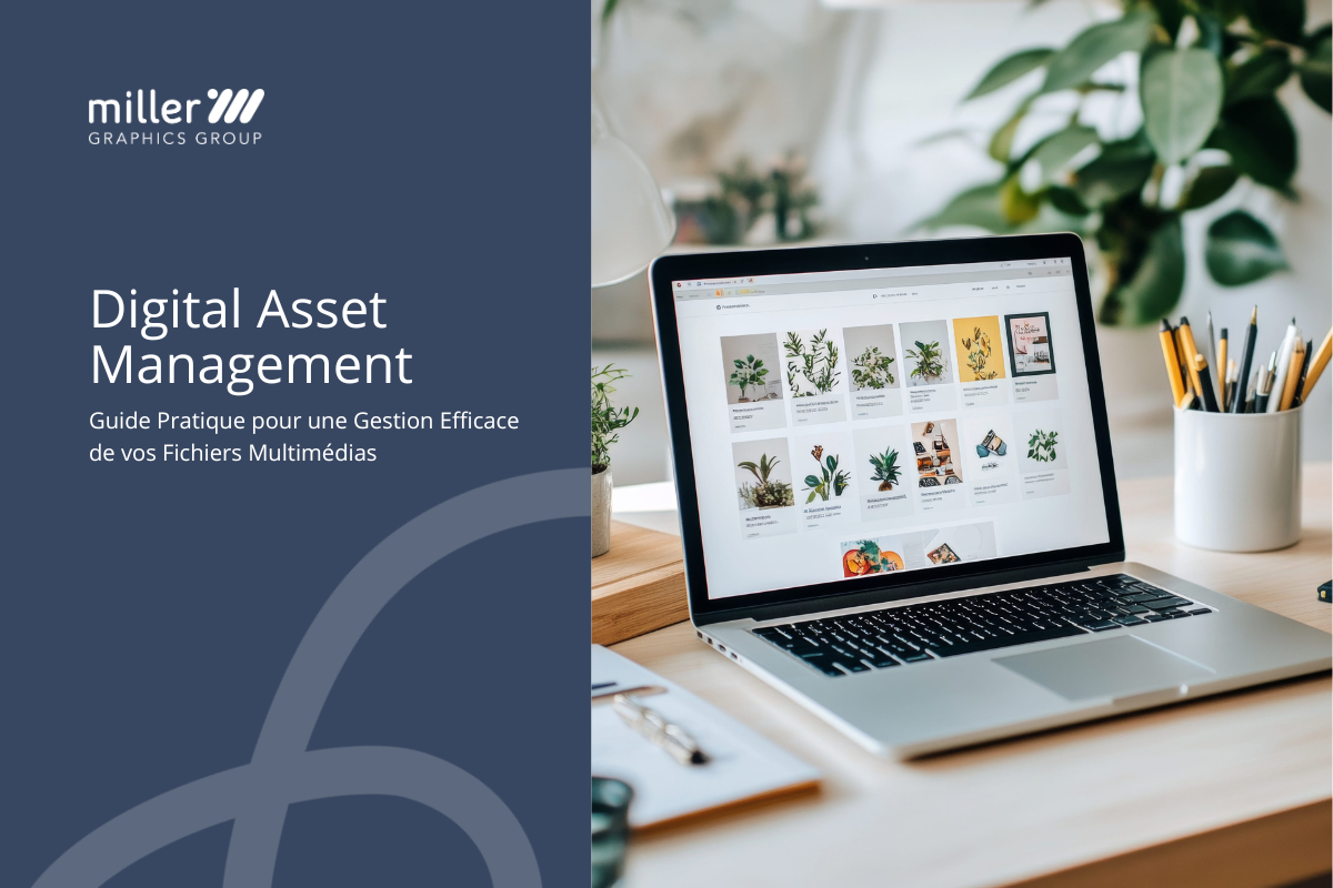 « Guide pratique pour décrypter les enjeux et bonnes pratiques du Digital Asset Management (DAM) »