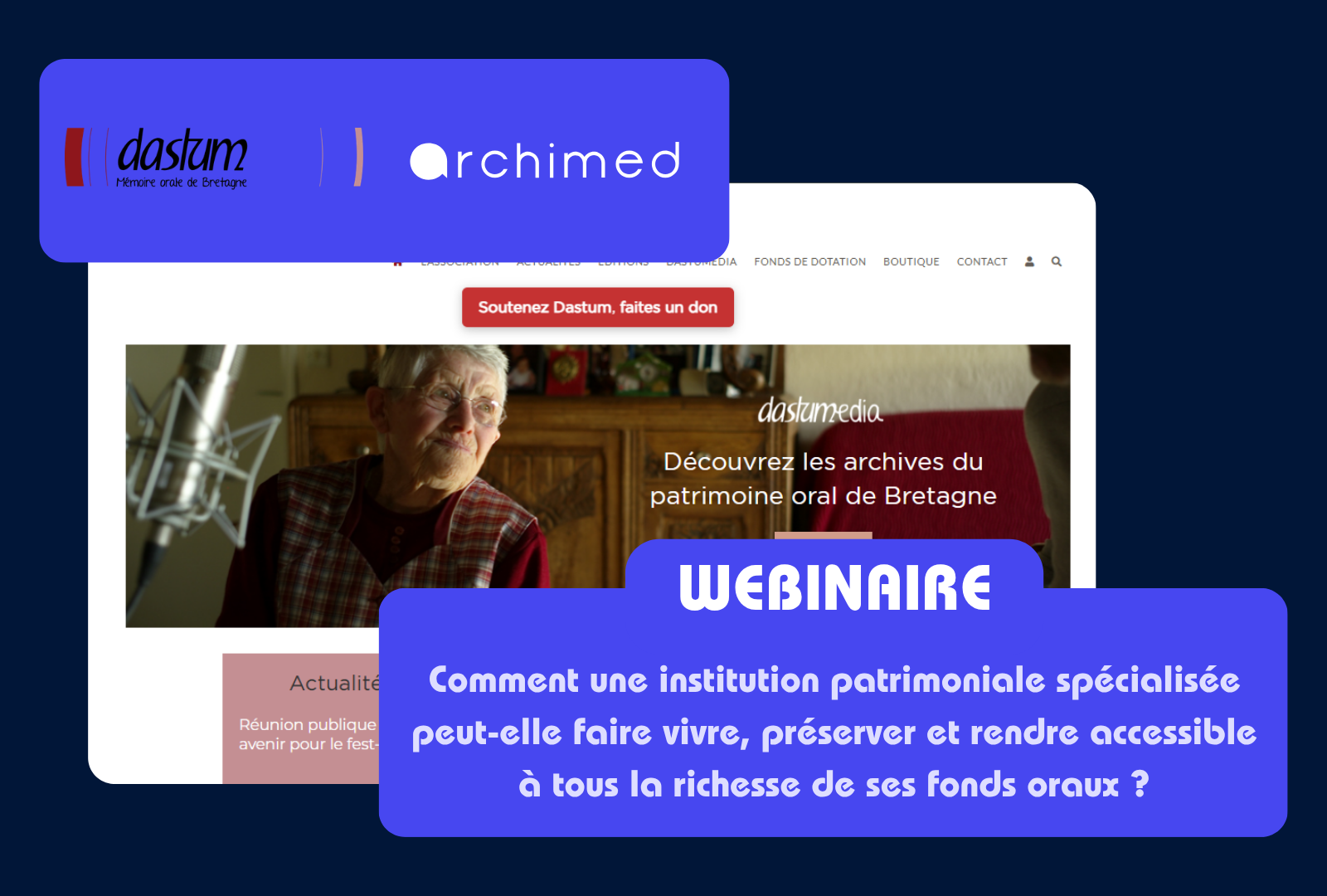 Comment valoriser un fonds de 170 000 archives orales en ligne ? Dastum et Archimed répondent en direct le 25 juin 2026