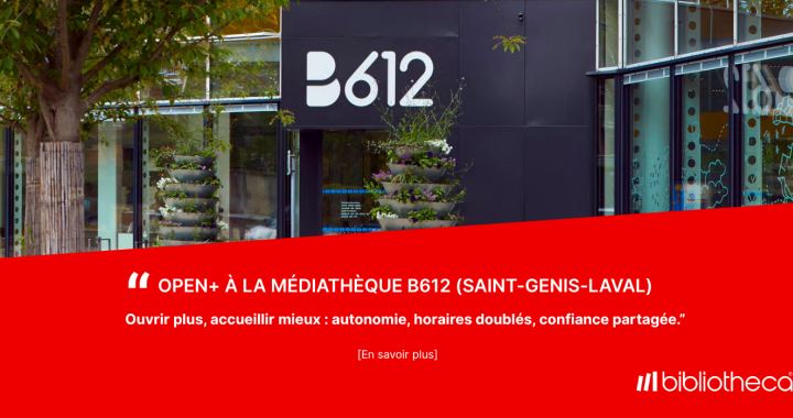 Avec Open+ de Bibliotheca, la médiathèque B612 ouvre plus longtemps.- © Bibliotheca / Médiathèque B612 – Ville de Saint-Genis-Laval Avec Open+ de Bibliotheca, la médiathèque B612 ouvre plus longtemps, en toute confiance